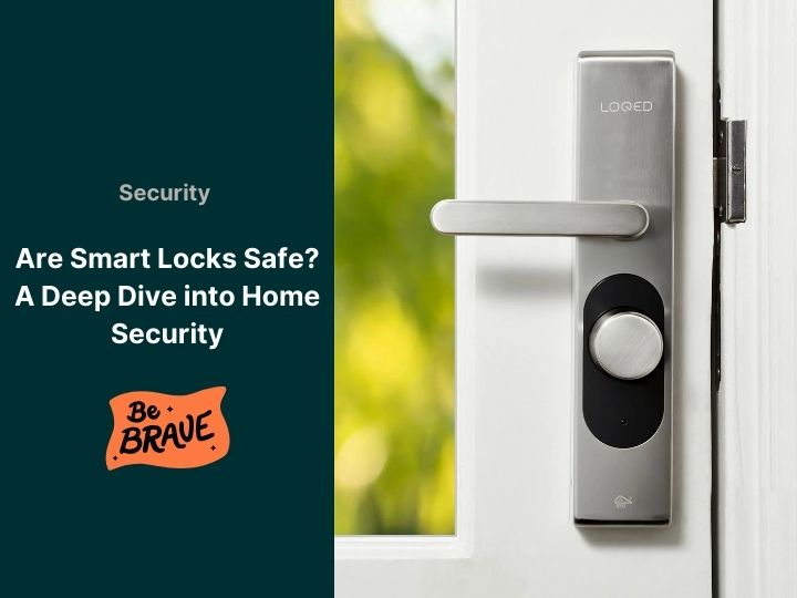 Smart Locks Safety: A Deep Dive into Home Security