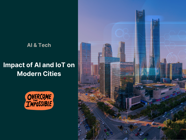 Impact of AI and IoT on Modern Cities