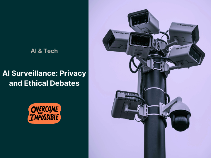The Rise of AI Surveillance: Privacy Concerns and Ethical Debates