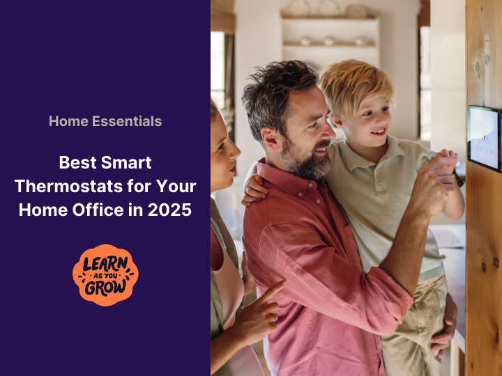 Smart Thermostats: For Your Home & Office