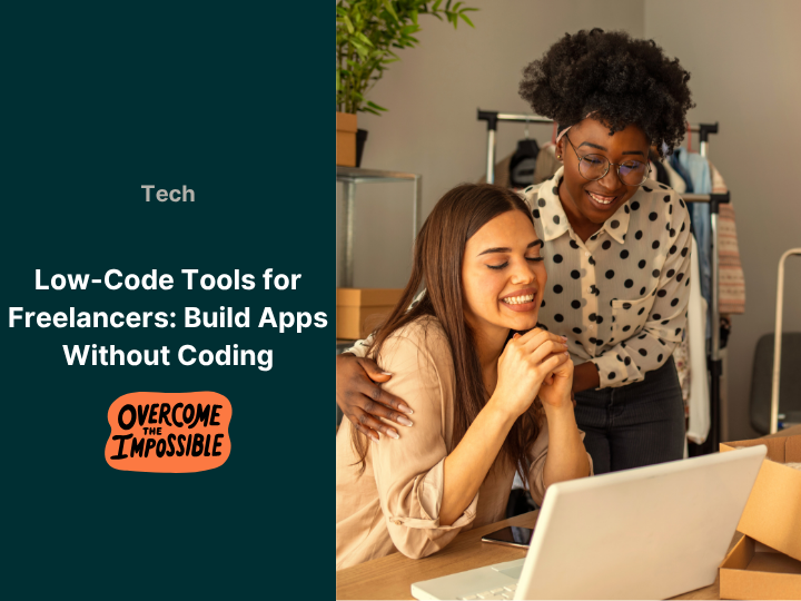 How Low-Code Tools Empower UK Freelancers and Non-Tech Businesses