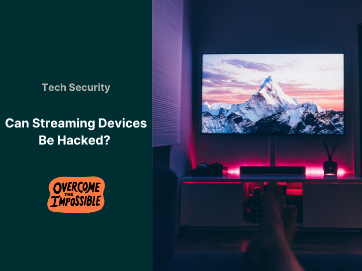 Streaming Device: Backdoor Protection versus Cyber Threats